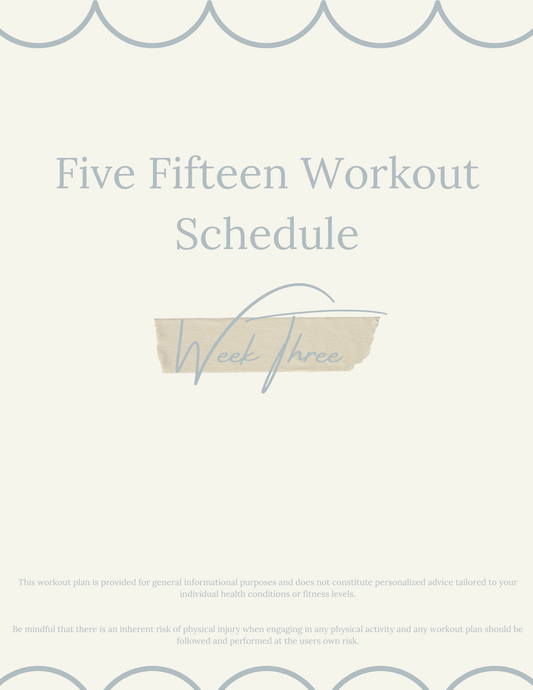 Five Fifteen Fitness Schedule: Week 3