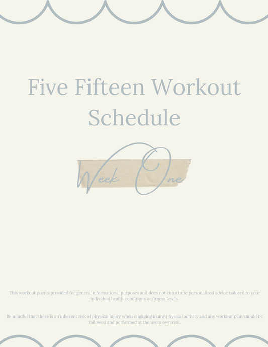 Five Fifteen Fitness Schedule: Week One